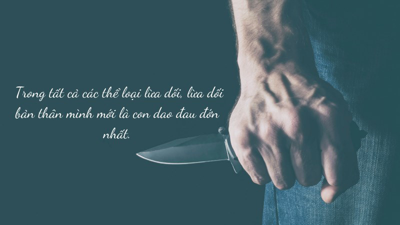 Câu nói về lòng người cực chất Câu nói về lòng người cực chất