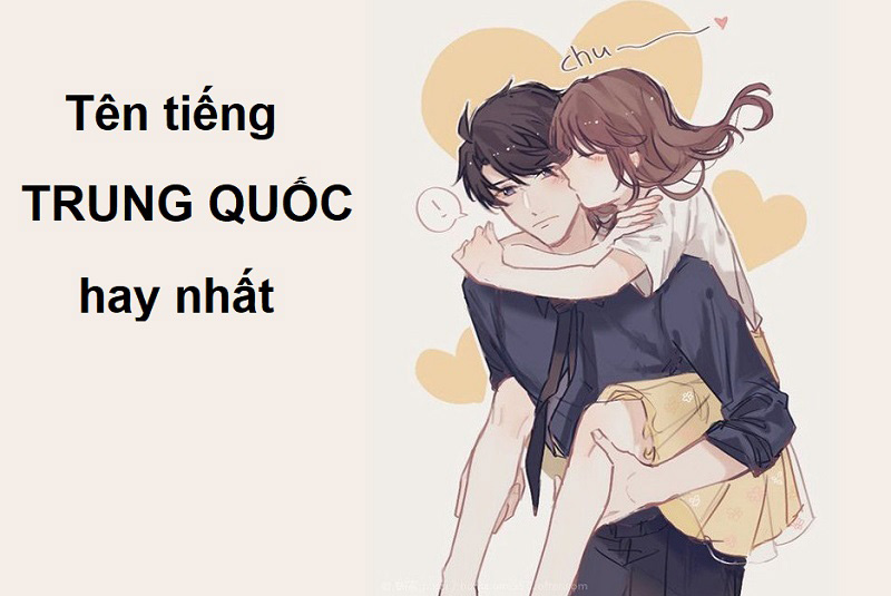 Tên Trung Quốc ngôn tình hay nhất cho nam