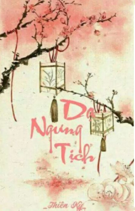 Truyện ngôn tình ngược nặng: Dạ ngưng tịch