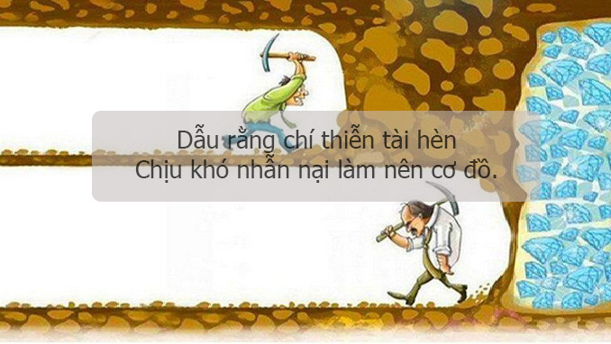 Câu ca dao tục ngữ nói về tính siêng năng kiên trì Câu ca dao tục ngữ nói về tính siêng năng kiên trì