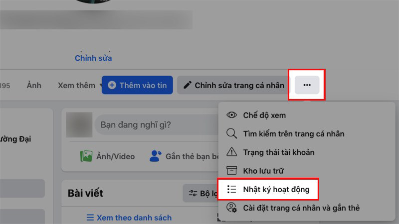 Nhấn vào biểu tượng 3 dấu chấm -> Chọn Nhật ký hoạt động