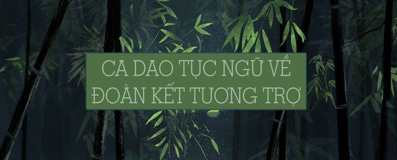 Tổng hợp những câu ca dao tục ngữ về đoàn kết tương trợ