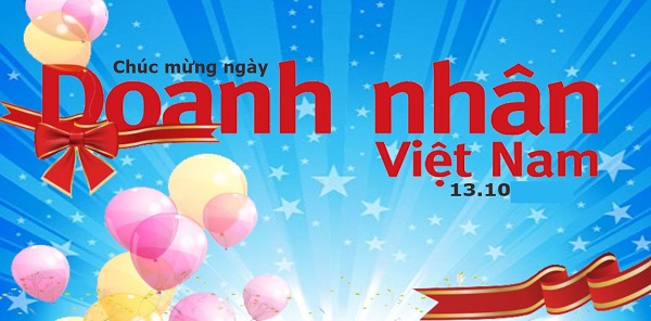 Hình ảnh đẹp chúc mừng ngày Doanh nhân Việt Nam 13/10 Hình ảnh đẹp chúc mừng ngày Doanh nhân Việt Nam 13/10