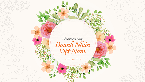 Ảnh chúc mừng ngày Doanh nhân Việt Nam