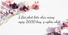 9 Bài phát biểu chúc mừng ngày 20/10 hay, ý nghĩa nhất