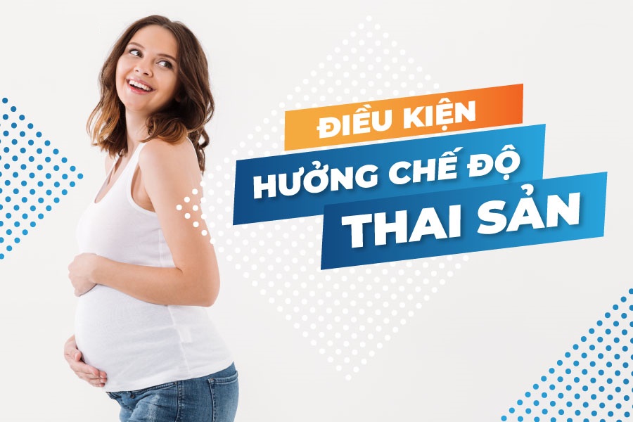 Điều kiện hưởng chế độ thai sản theo luật