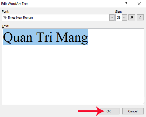 Bảng Edit WordArt Text xuất hiện Bảng Edit WordArt Text xuất hiện