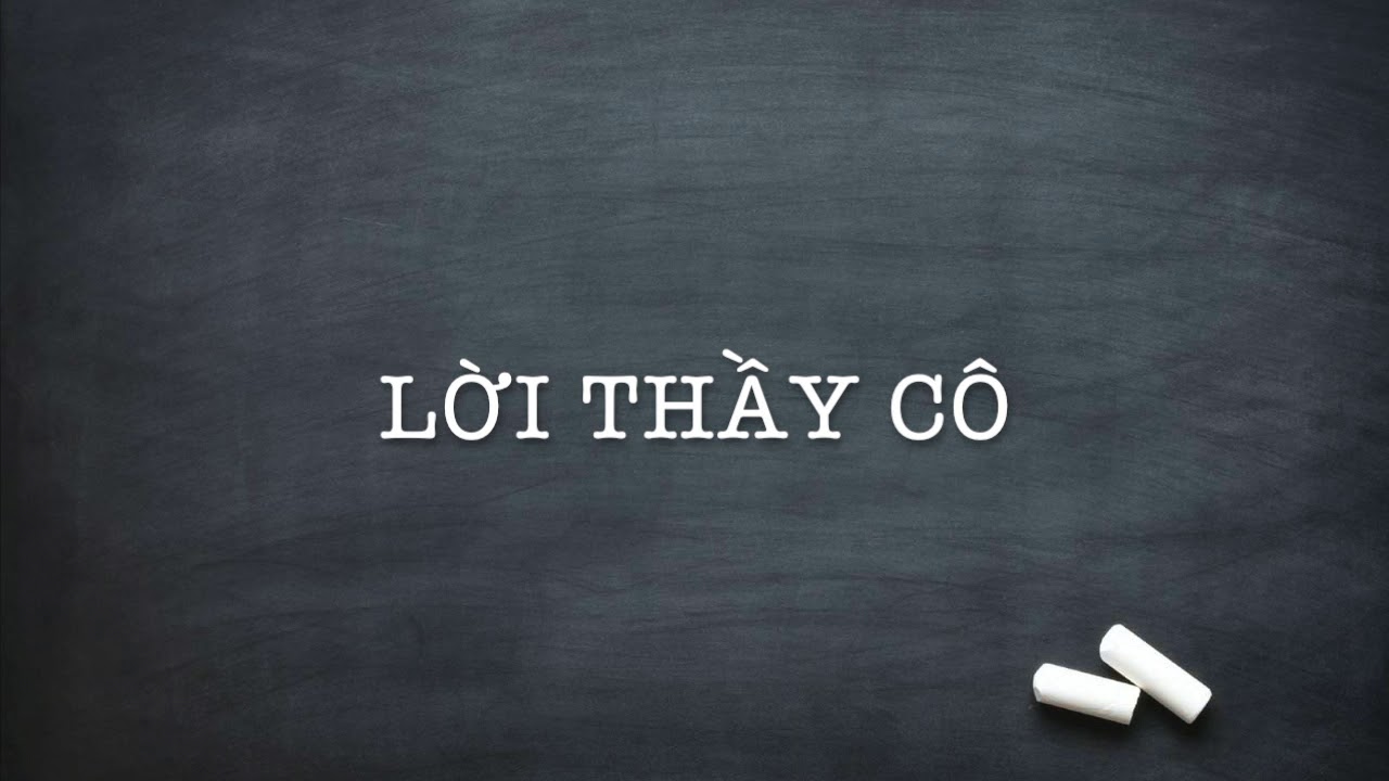 Lời thầy cô MP3 Lời thầy cô MP3