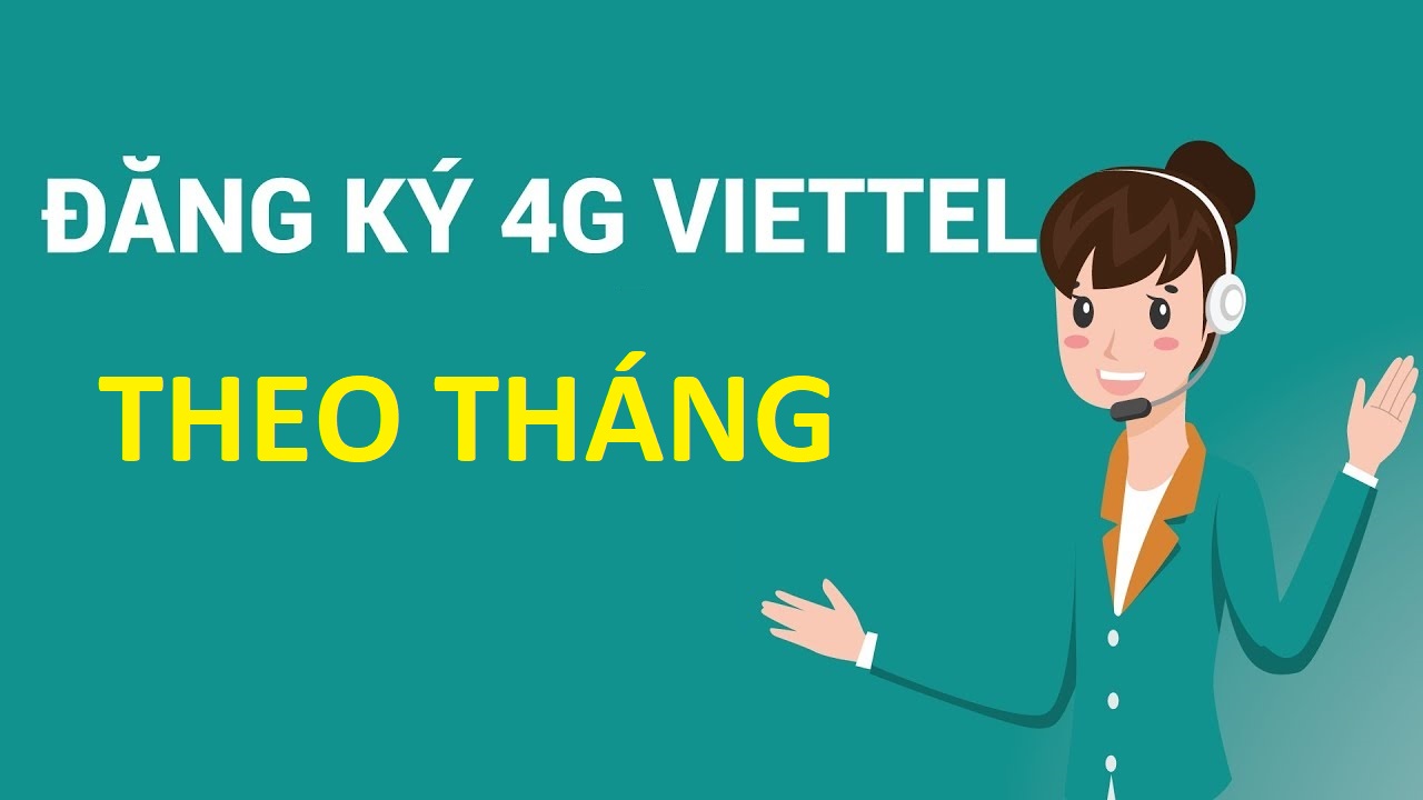 Cú pháp đăng ký 4G các gói ST của Viettel theo tháng