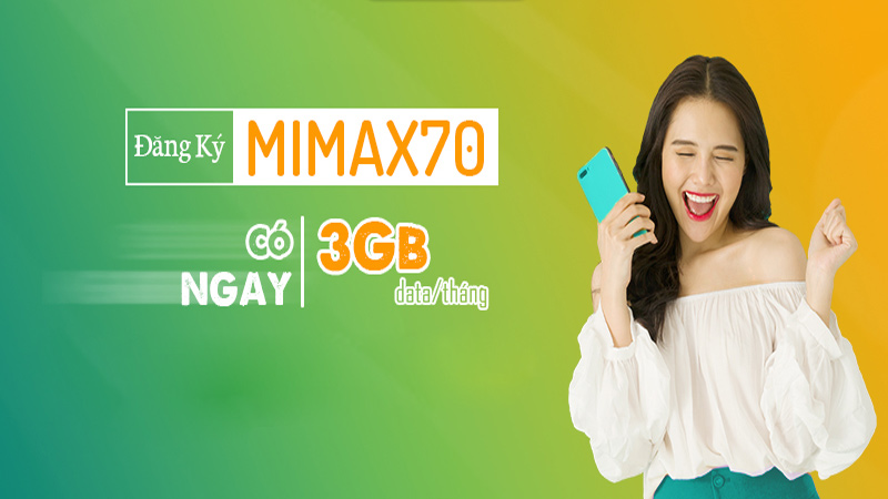 Tìm hiểu cách đăng ký gói MIMAX70 của Viettel Tìm hiểu cách đăng ký gói MIMAX70 của Viettel