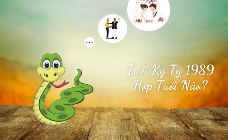 Sinh năm 1989 hợp tuổi nào?