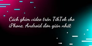 Cách ghim video trên TikTok cho iPhone, Android đơn giản nhất