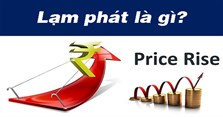 Lạm phát là gì? Nguyên nhân và tác động của lạm phát đến kinh tế