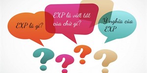 EXP là gì? EXP là viết tắt của chữ gì?