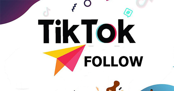 Hướng dẫn cách tăng follow TikTok cực đơn giản Hướng dẫn cách tăng follow TikTok cực đơn giản