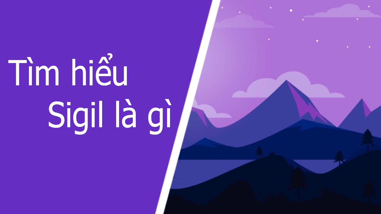 Tìm hiểu sigil là gì