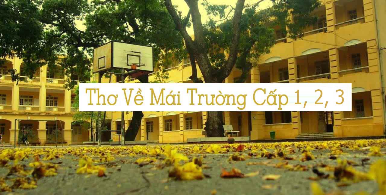 Thơ về trường học hay nhất cho học sinh cấp 1, 2, 3