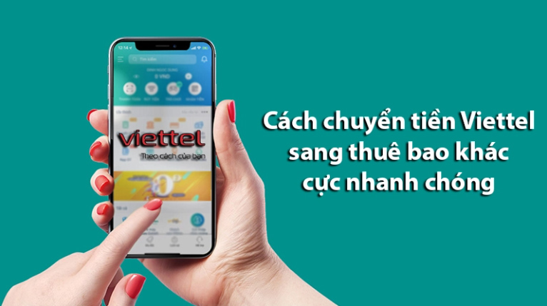 Chuyển tiền mang Viettel sang mạng khác