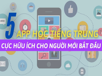 Các app học tiếng Trung miễn phí tốt nhất cho người mới bắt đầu