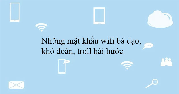 Mật khẩu wifi Mật khẩu wifi