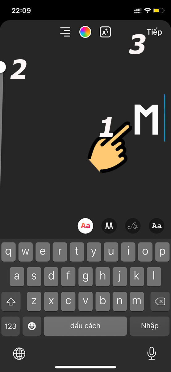 Nhấn vào màn hình rồi nhập chữ cái bạn muốn tạo