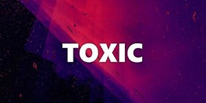 Toxic là gì trên Facebook và trong game?