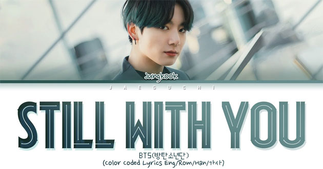 Lời bài hát Still with you