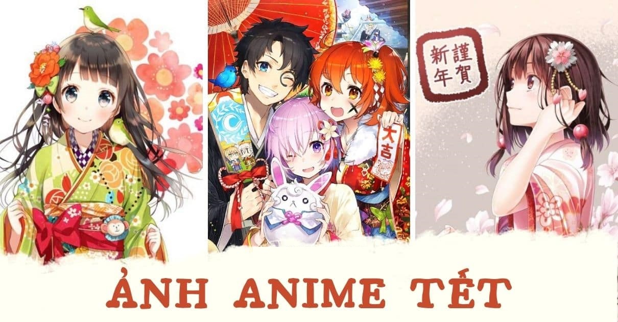 Ảnh anime Tết đẹp 2024, hình anime chibi Tết dễ thương Ảnh anime Tết đẹp 2024, hình anime chibi Tết dễ thương