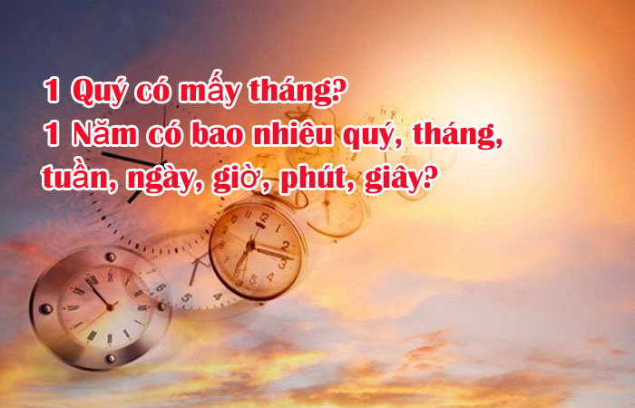 Tìm hiểu 1 năm có mấy quý