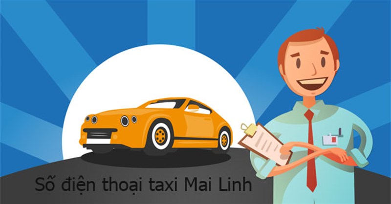 Số điện thoại taxi Mai Linh, tổng đài taxi Mai Linh 63 tỉnh thành cả nước