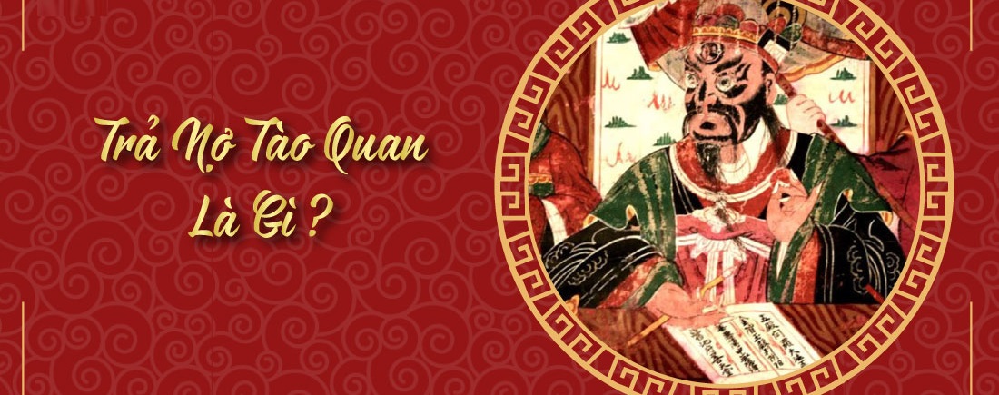 Trả nợ Tào Quan là gì?