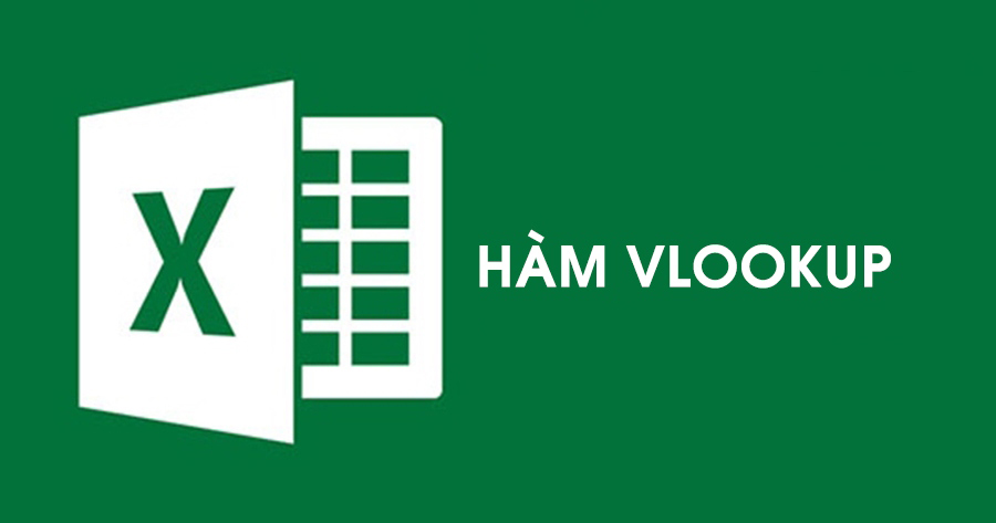 Tìm hiểu về hàm VLOOKUP trong Excel