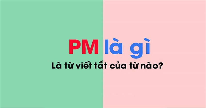 PM là gì? PM là sáng hay tối? Từ mấy giờ đến mấy giờ?