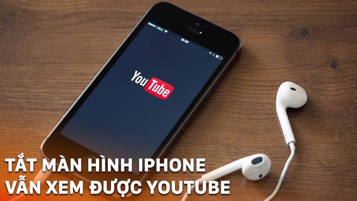 Cách nghe nhạc trên Youtube khi tắt màn hình