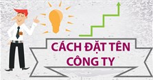 20+ Tên công ty hay và ý nghĩa theo phong thủy nên đặt