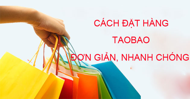 Cách order Taobao Cách order Taobao