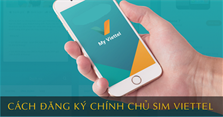 2 Cách đăng ký sim chính chủ Viettel đơn giản, nhanh chóng