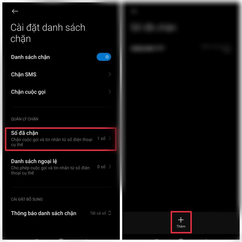 Nhấn vào mục Số đã chặn -> Chọn thêm số để thêm vào những số điện thoại bạn muốn chặn Nhấn vào mục Số đã chặn -> Chọn thêm số để thêm vào những số điện thoại bạn muốn chặn