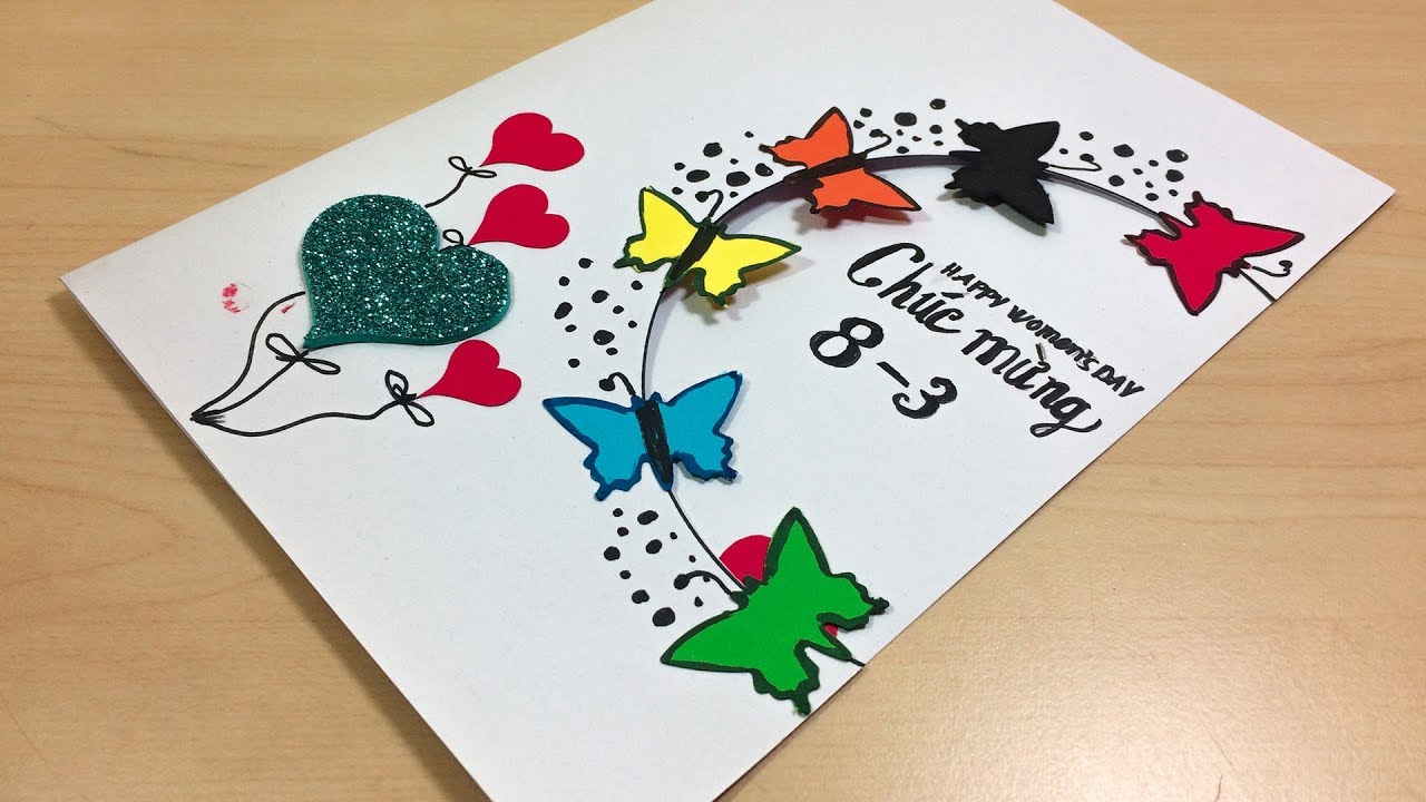 10 Cách làm thiệp 8/3 tặng mẹ, cô giáo đẹp, độc đáo