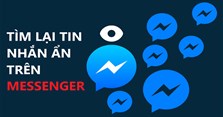6 Cách bỏ ẩn tin nhắn trên Messenger điện thoại, máy tính đơn giản nhất