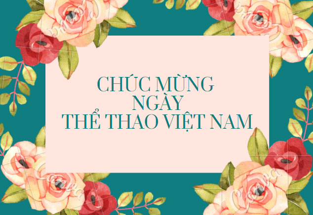Thiệp chúc mừng Ngày Thể thao Việt Nam Thiệp chúc mừng Ngày Thể thao Việt Nam