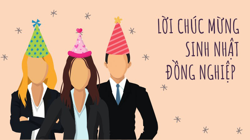 Những lời chúc mừng sinh nhật đồng nghiệp hay, ý nghĩa