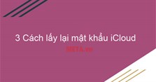 3 Cách lấy lại mật khẩu iCloud bằng Gmail, số điện thoại đơn giản nhất