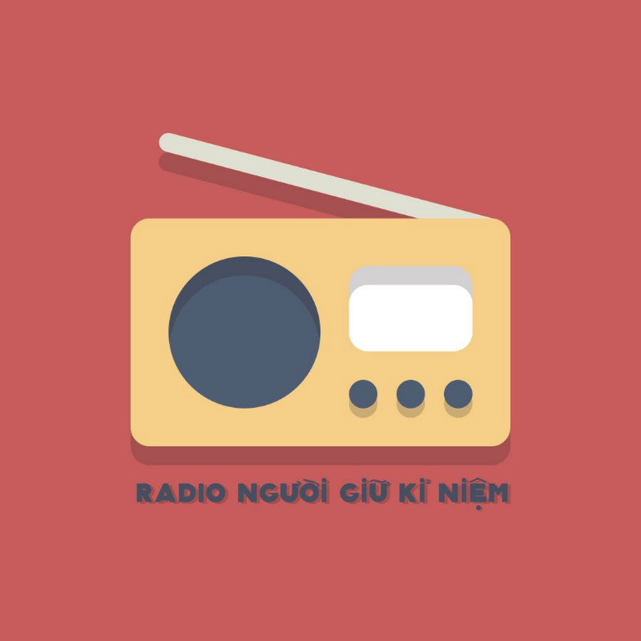 Radio Người Giữ Kỉ Niệm Radio Người Giữ Kỉ Niệm