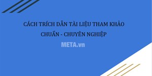 5 Cách trích dẫn tài liệu tham khảo chuẩn, chuyên nghiệp nhất