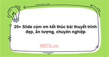 20+ Slide cảm ơn kết thúc bài thuyết trình đẹp, ấn tượng, chuyên nghiệp nhất