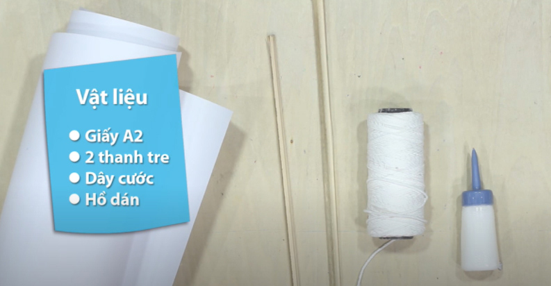 Vật dụng cần chuẩn bị làm diều giấy