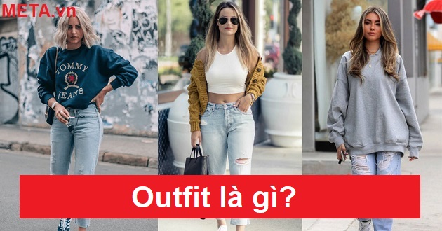 Outfit là gì? Outfit là gì?