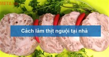 Cách làm thịt nguội tại nhà đỏ, ngon mà cực kỳ đơn giản