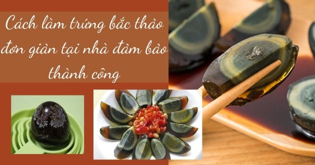 Cách làm trứng bắc thảo